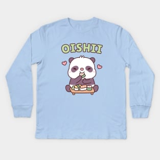 Cute Panda Loves Eating Japanese Sushi Oishii Kids Long Sleeve T-Shirt